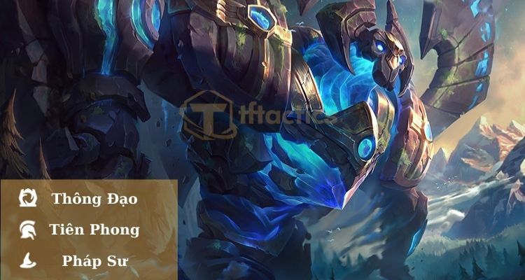 Các tộc & hệ mới nhất của Galio DTCL