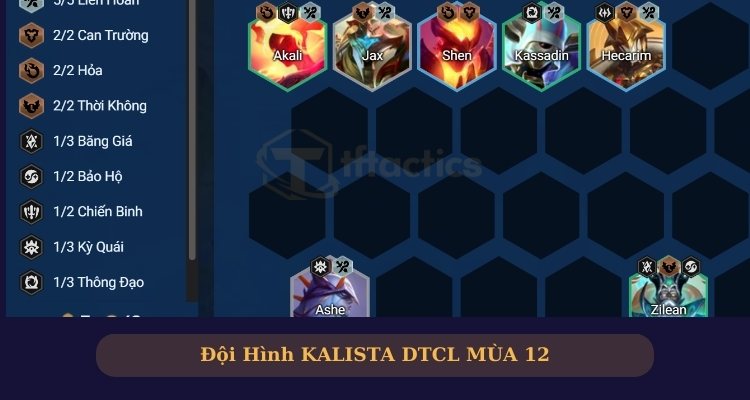 Đội hình Kalista DTCL liên hoàn giữa game