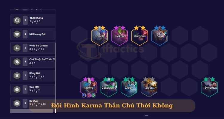 Đội hình Karma Thần Chú Thời Không