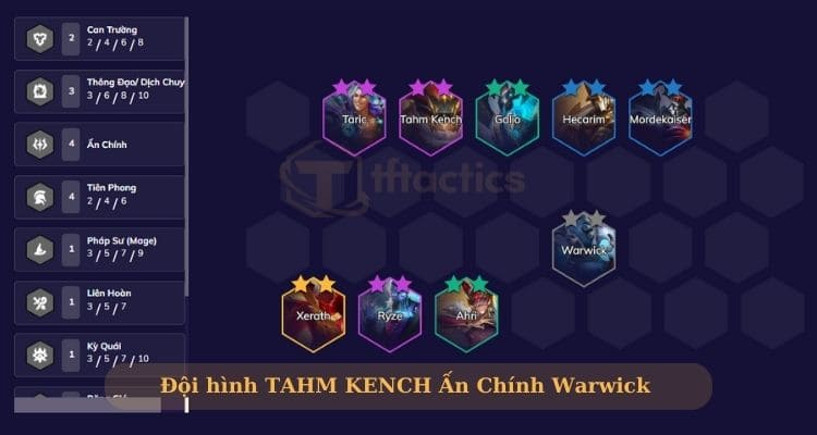 Đội hình Tahm Kench DTCL Ẩn Chính Warwick