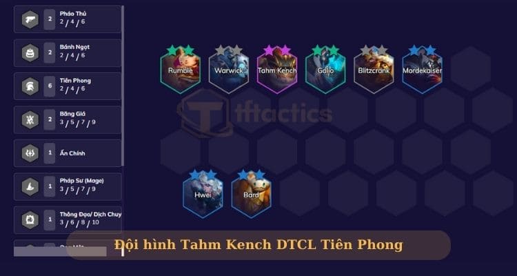 Đội hình Tahm Kench DTCL Tiên Phong