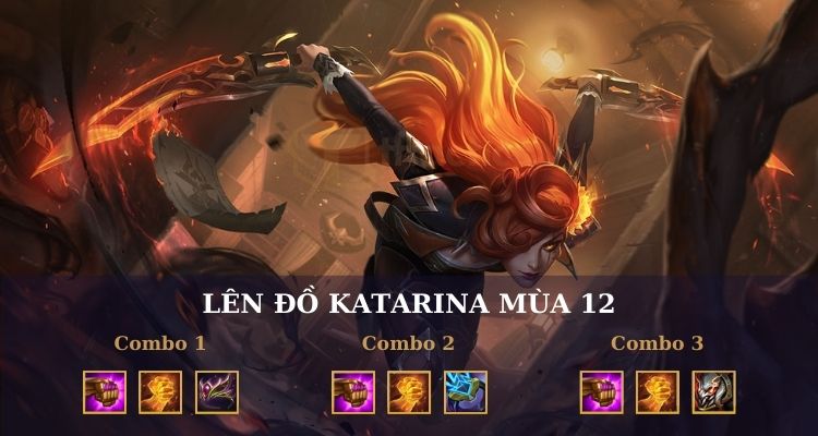 Cách để game thủ lên đồ chuẩn cho Katarina