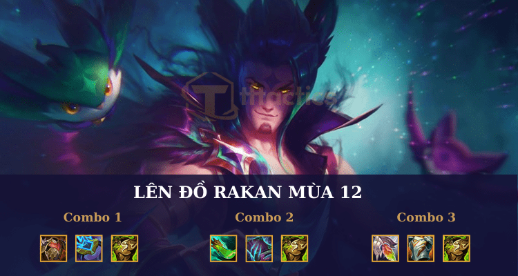 Rakan Items TFT mạnh nhất cho Rakan DTCL mùa 12