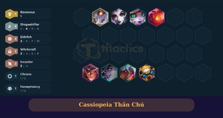 Cassiopeia Thần Chú cực mạnh