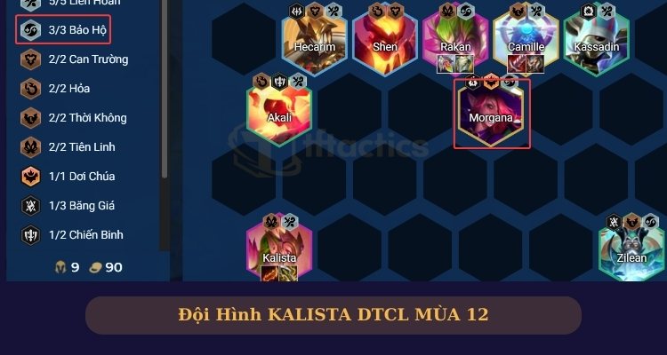 Đội hình Kalista DTCL liên hoàn cấp 9