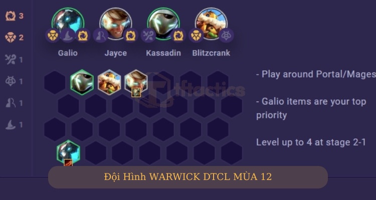 Đội hình Warwick DTCL Deja Vu đầu game