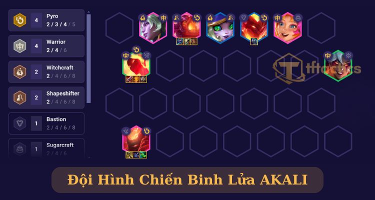 Đội hình Chiến Binh Lửa Akali