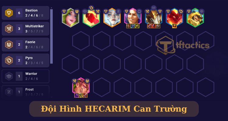 Đội Hình Hecarim DTCL Can Trường