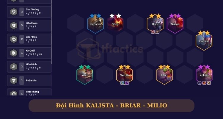 Đội hình Kalista DTCL - Briar - Milio Mùa 12