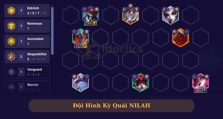 Đội hình Nilah DTCL Kỳ Quái mùa 12