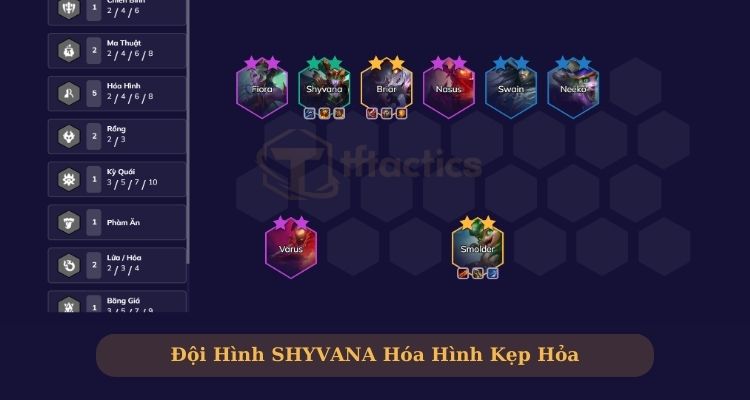 Đội hình Shyvana với 6 hóa hình cực mạnh