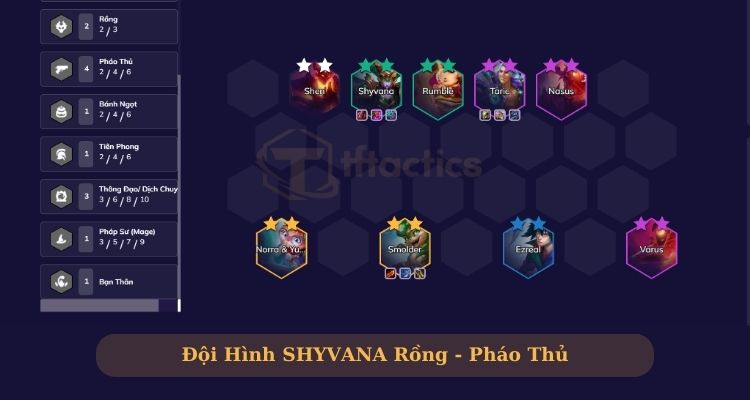 Đội hình Shyvana TFT rồng kẹp pháo thủ