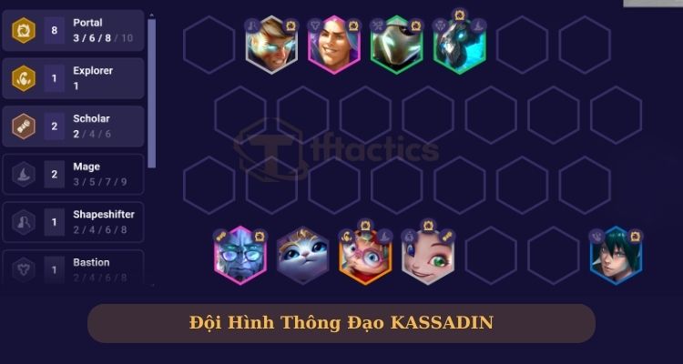 Đội hình Thông Đạo Kassadin DTCL