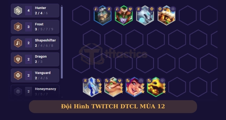 Đội hình Twitch thợ săn rồng giữa và cuối game