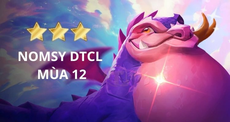 Giới thiệu về Nomsy DTCL mùa 12