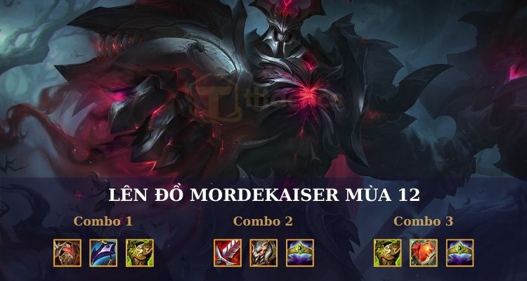 Gợi ý các combo đồ cho Mordekaiser DTCL Mùa 12