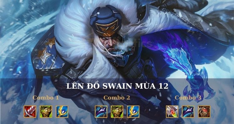 Gợi ý các combo cách lên đồ Swain DTCL