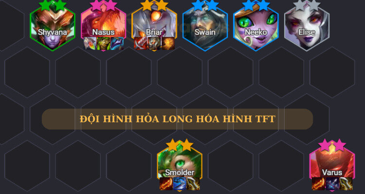 Đội hình hỏa long hóa hình TFT