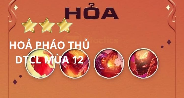 Giới thiệu về Hoả Pháo Thủ 