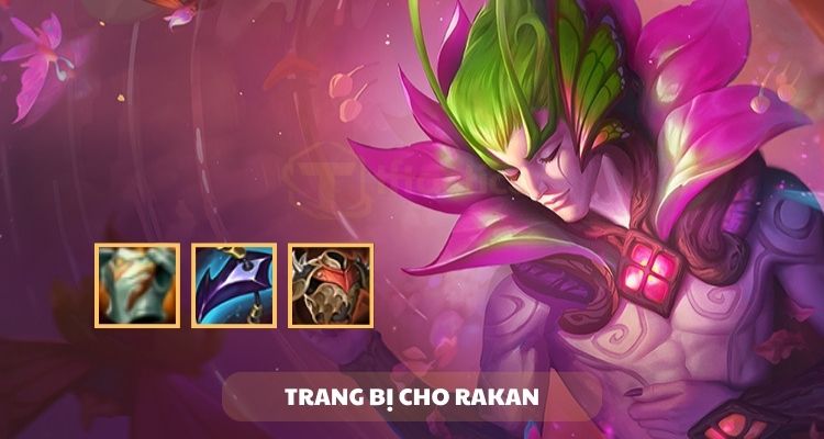 Trang bị cho Rakan DTCL mùa 12