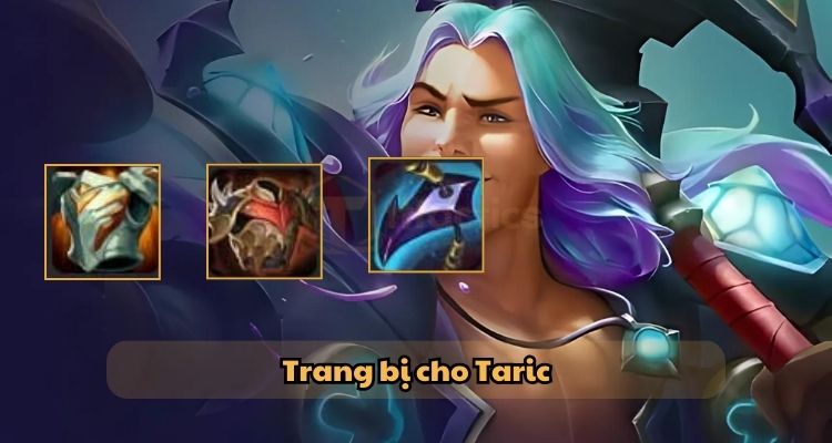 Trang bị cho Taric trong đội hình