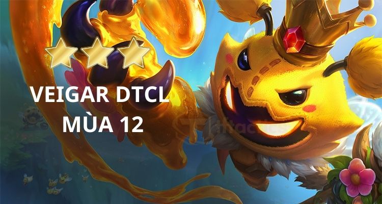 Veigar Đấu Trường Chân Lý mùa 12