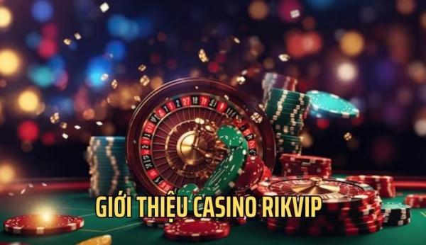 Casino Rikvip Và Hàng Loạt Siêu Phẩm Hot Nhất 2024