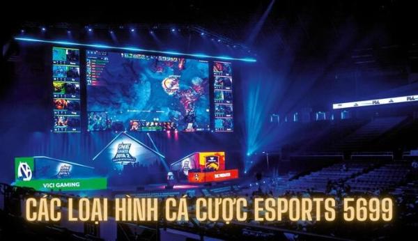 Esports 5699 – Tâm Điểm Game Bùng Nổ Nhất Hệ Thống