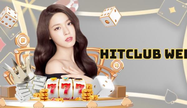 Hitclub Web – Web game hấp dẫn với 20 triệu người chơi