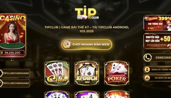 Khám phá thiên đường game Tip Club với nhiều trò chơi hấp dẫn