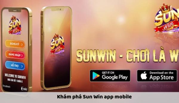 Sunwin App Mobile: Hướng Dẫn Cài Đặt Và Trải Nghiệm