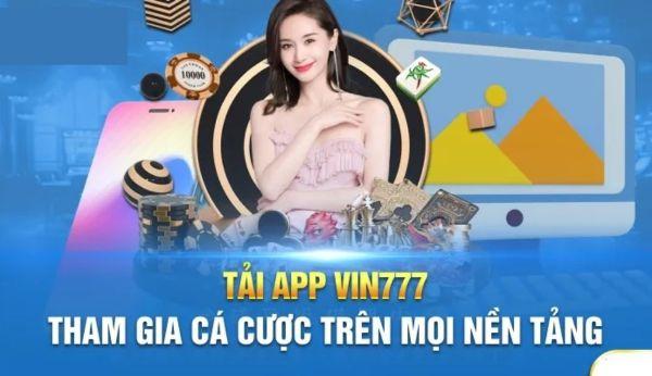 Tải Vin777 - Game online và lô đề hấp dẫn, dễ cài đặt